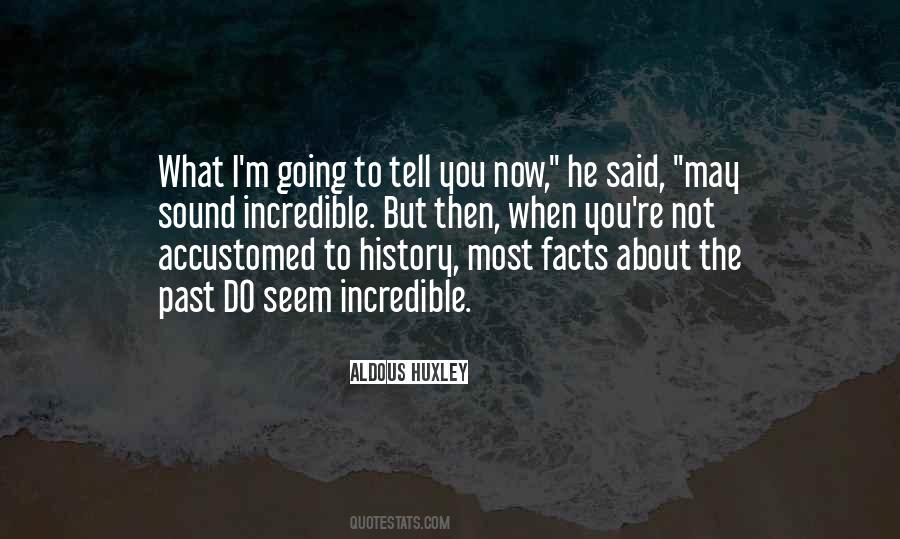 I May Seem Quotes #302256