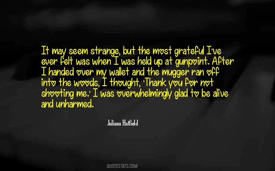 I May Seem Quotes #410609