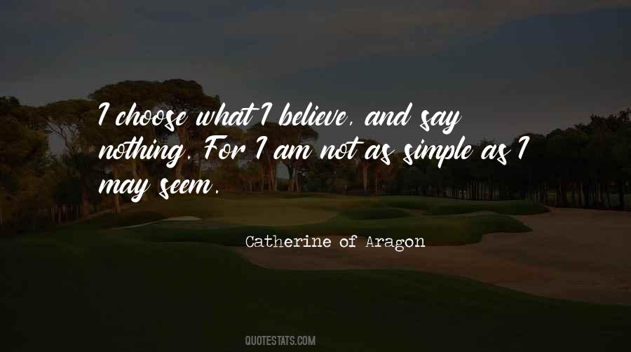 I May Seem Quotes #528340