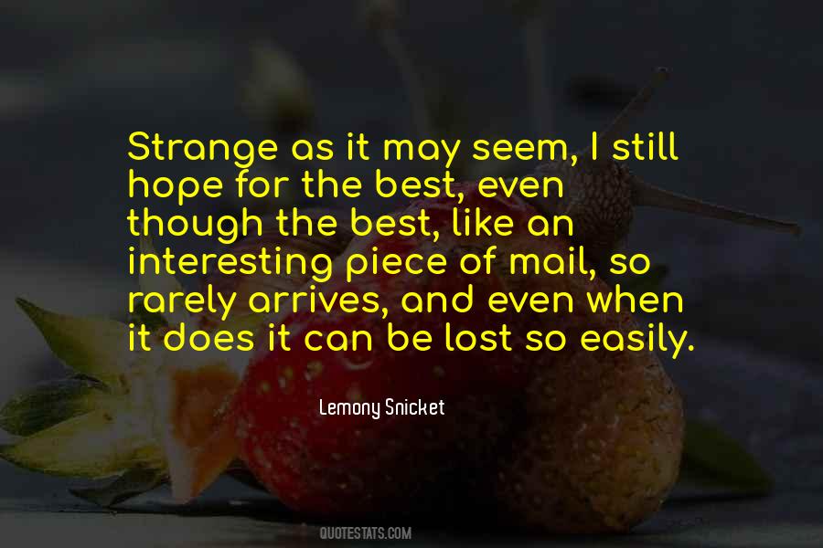 I May Seem Quotes #695999