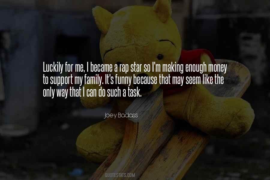 I May Seem Quotes #858648