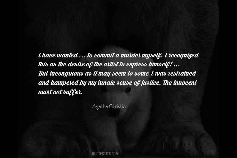 I May Seem Quotes #977428