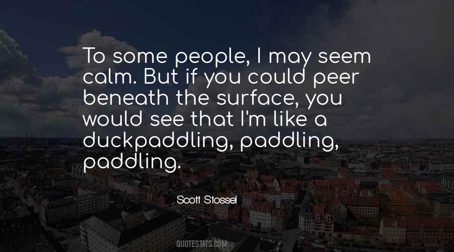 I May Seem Quotes #989004