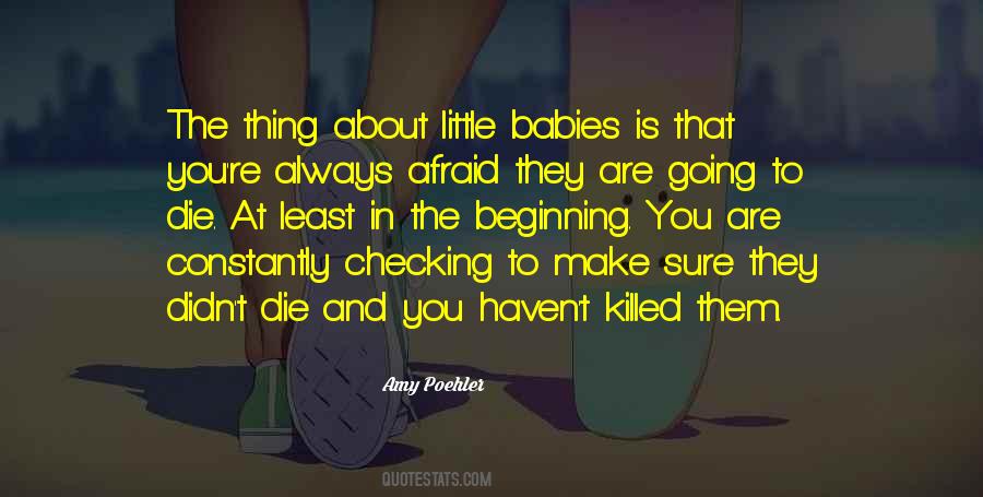 Quotes About Little Babies #1569264