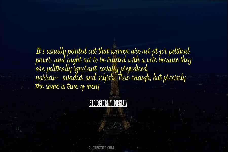 Men With Power Quotes #368885