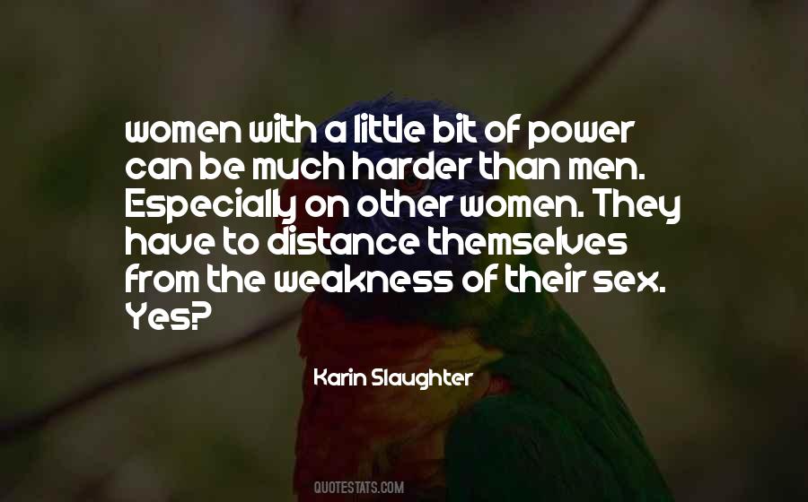 Men With Power Quotes #72238