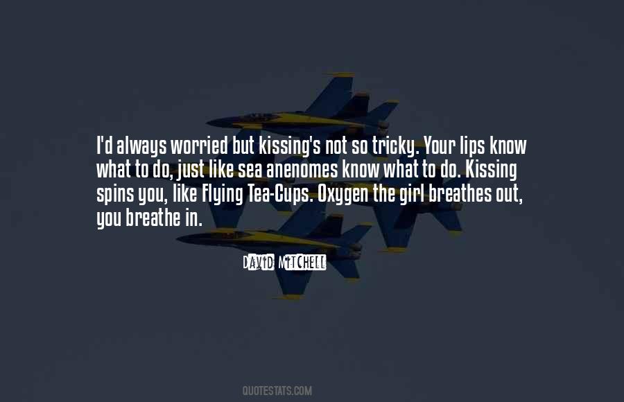 Love Oxygen Quotes #1270227