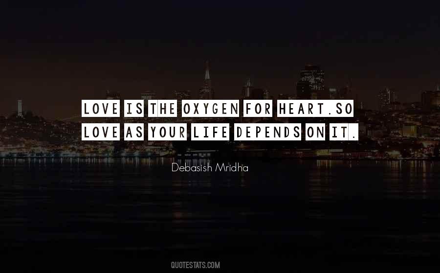 Love Oxygen Quotes #1285195