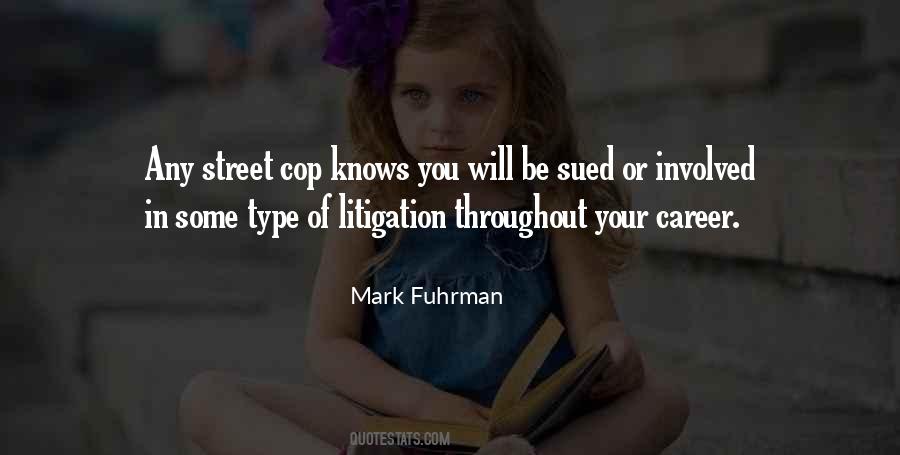 Quotes About Litigation #1249887