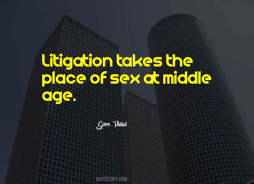 Quotes About Litigation #1831780