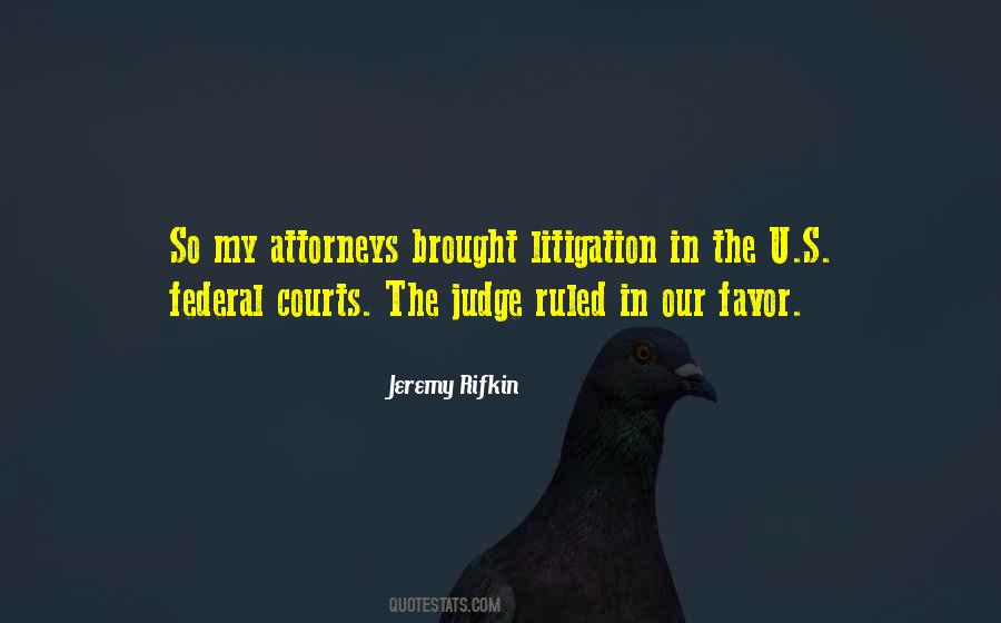 Quotes About Litigation #374516