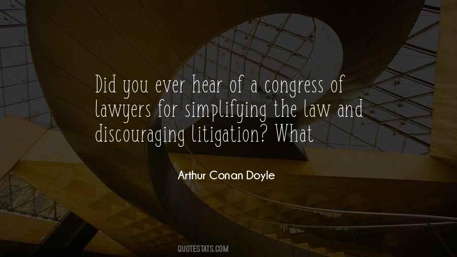 Quotes About Litigation #609643