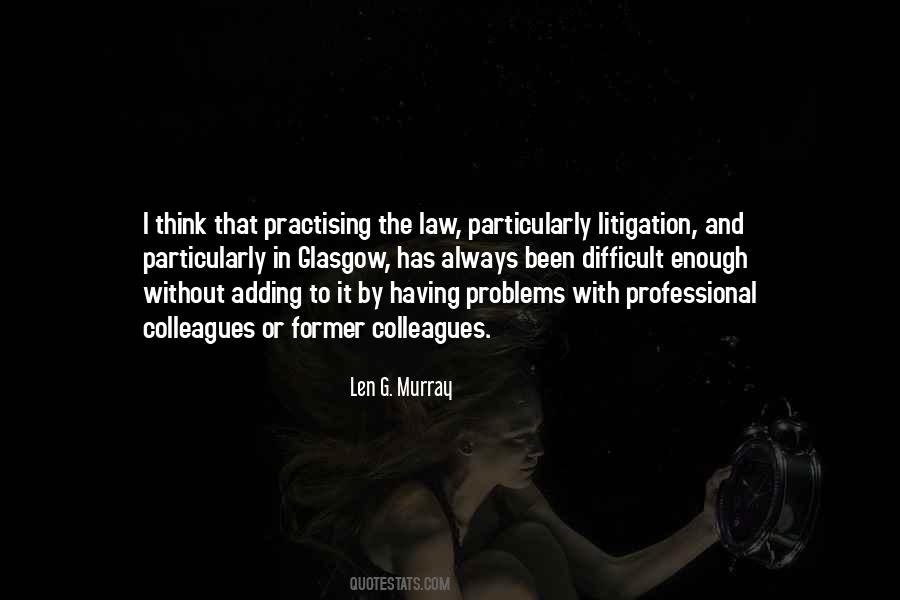 Quotes About Litigation #966111