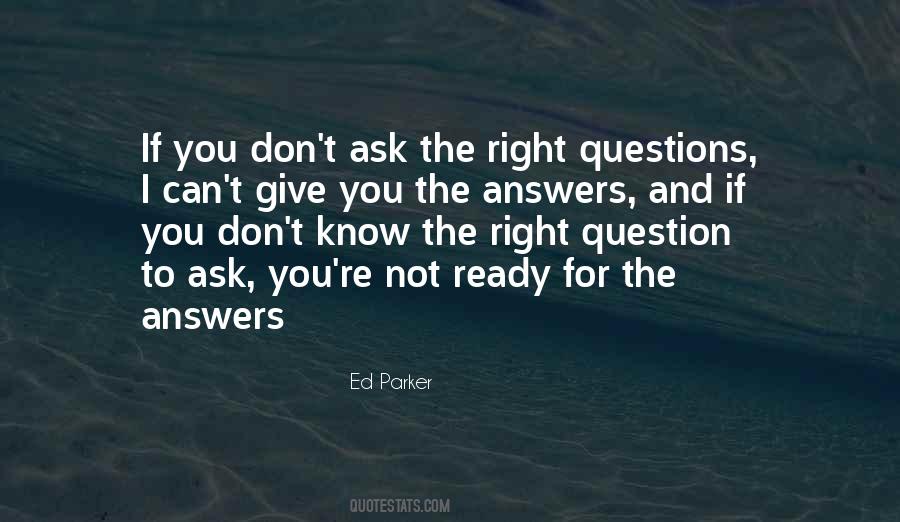 Question You Should Ask Quotes #40770