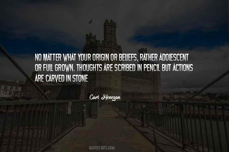 Carved In Stone Quotes #1757030