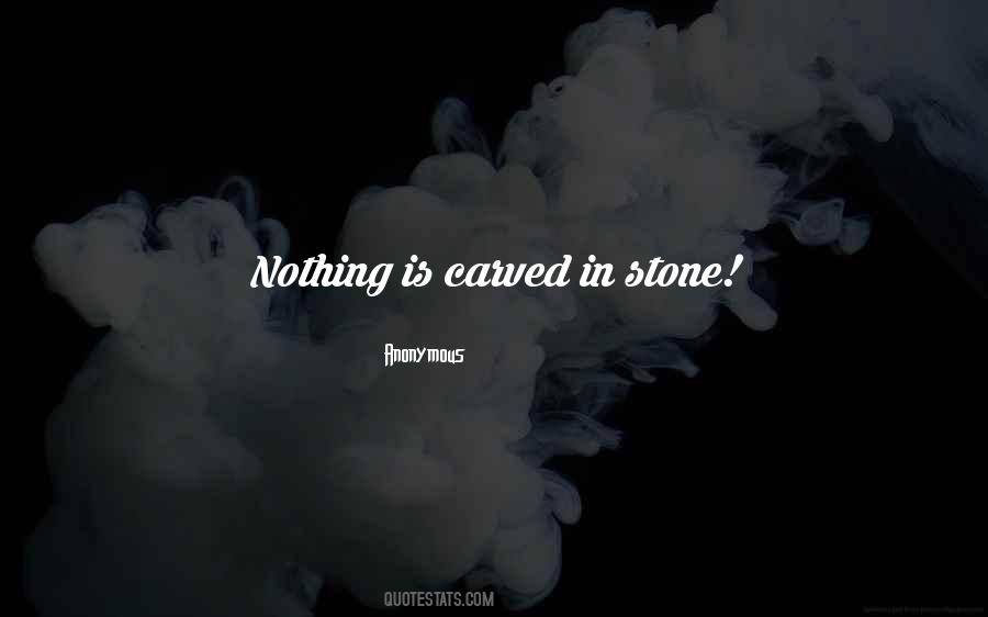 Carved In Stone Quotes #493918