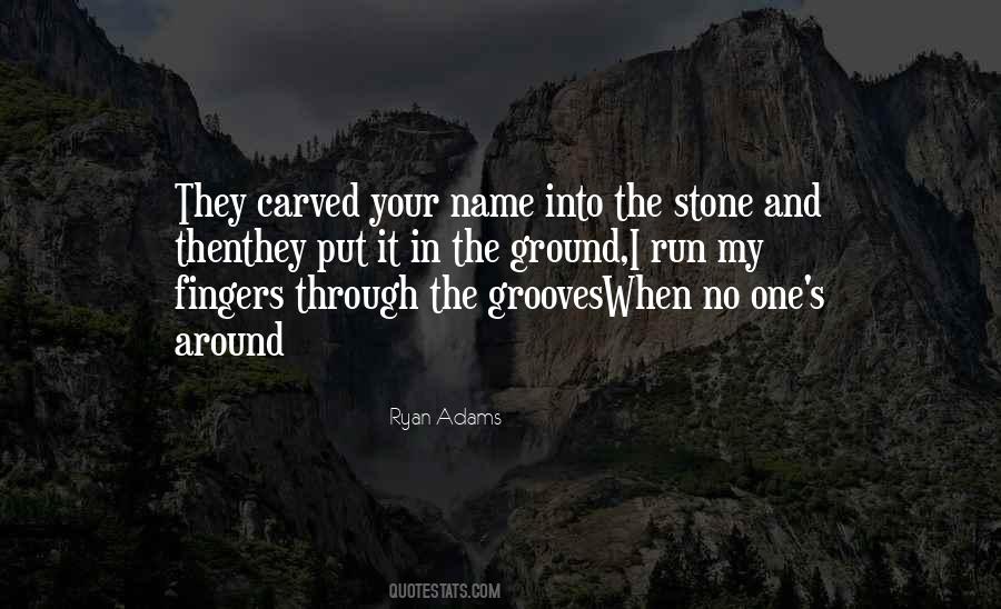 Carved In Stone Quotes #894384