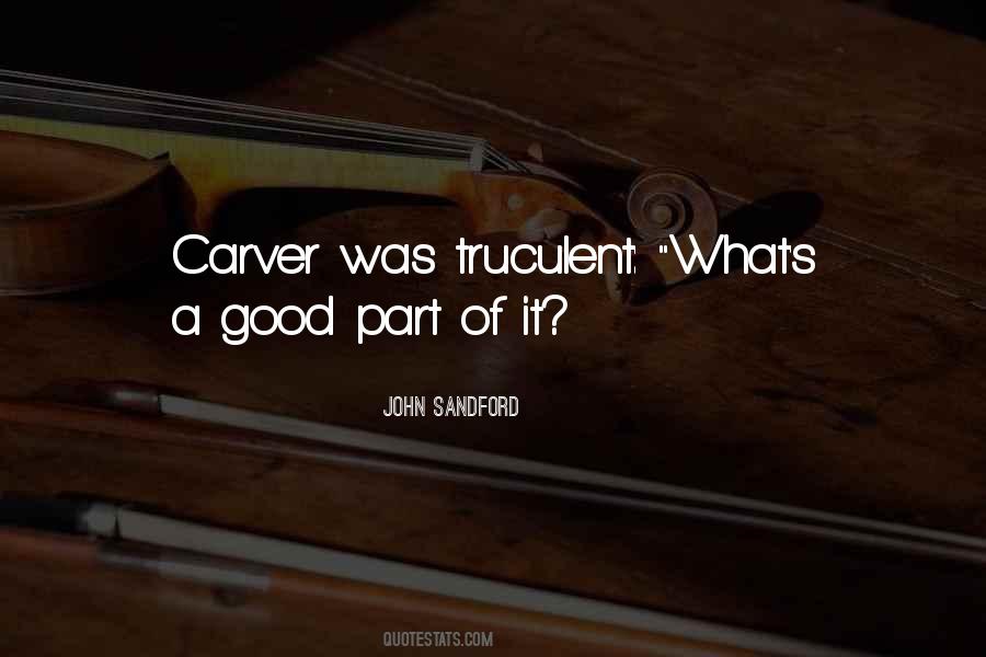 Carver Quotes #1729818