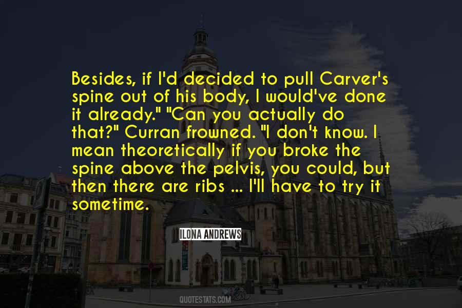 Carver Quotes #362331