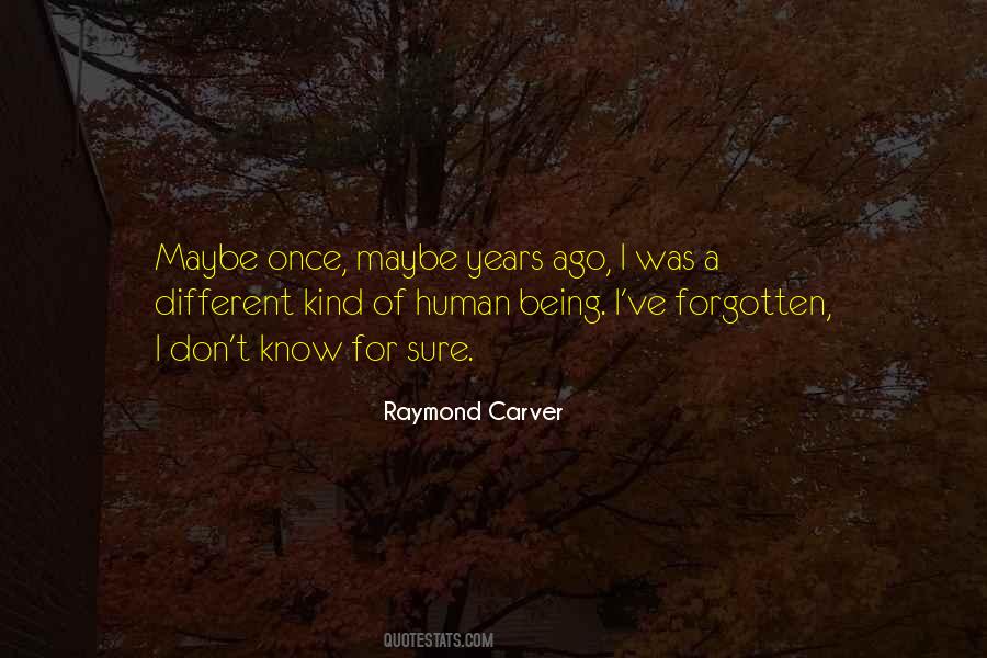 Carver Quotes #366797