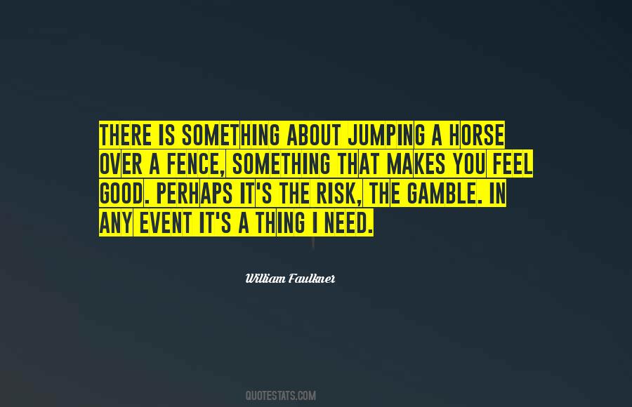 The Gamble Quotes #1501577