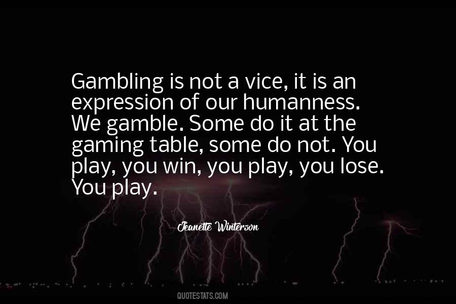 The Gamble Quotes #341704
