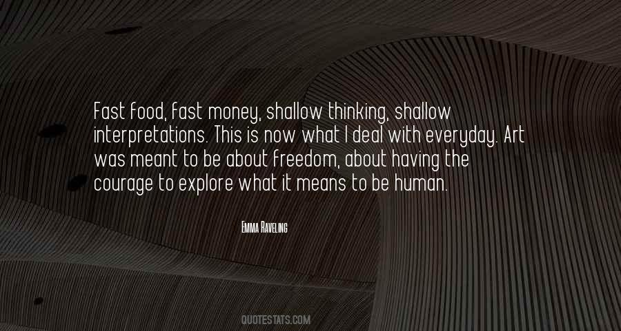 Uncritical Thinker Quotes #370385