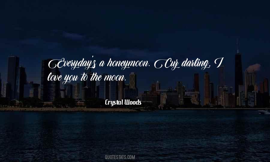 I Love You To The Quotes #1199600