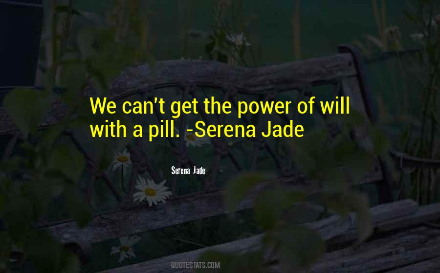 Power Of Will Quotes #1211920