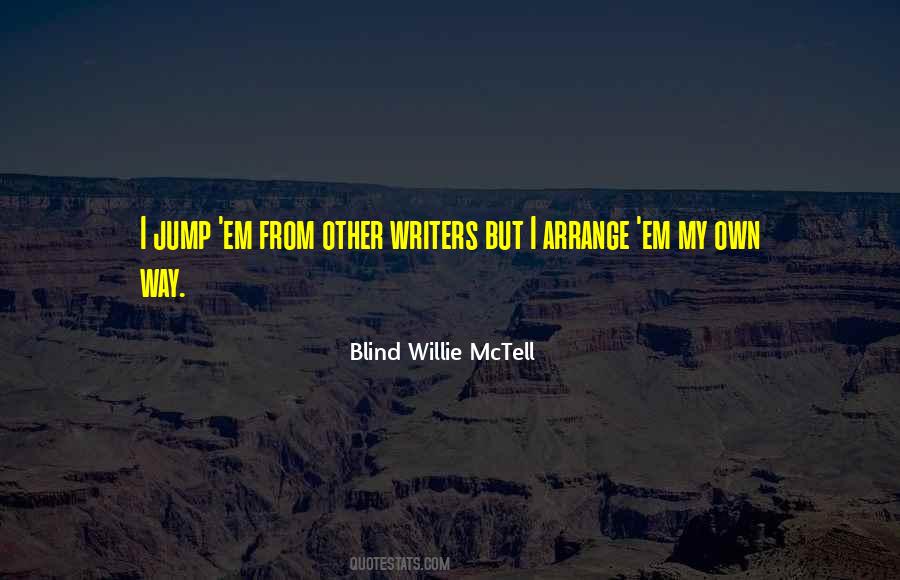 Mctell Blind Quotes #1202806