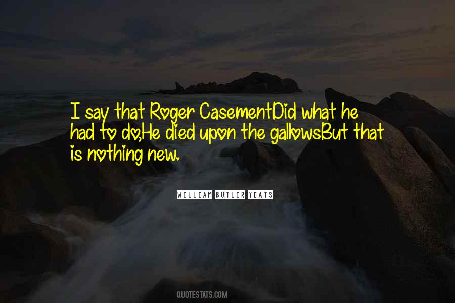 Casement Quotes #1858285