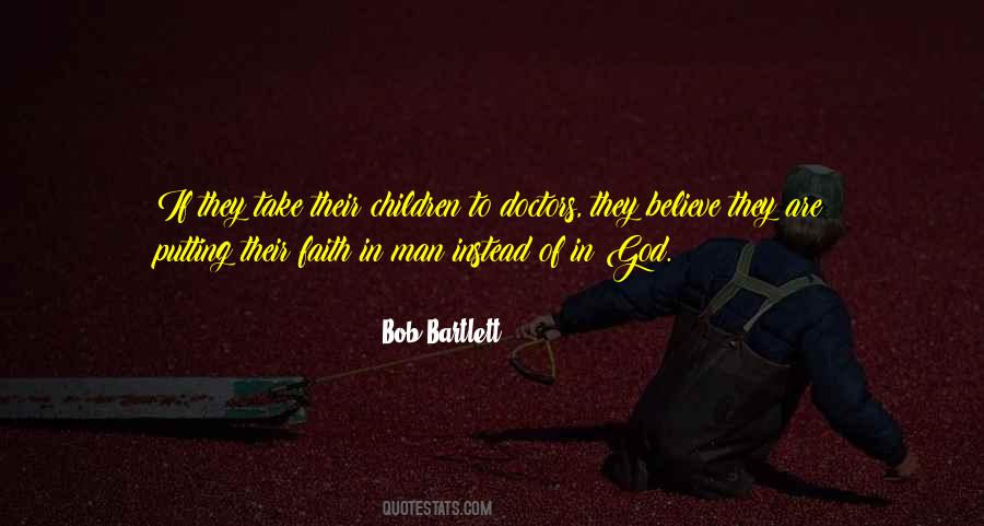 Faith In Man Quotes #1273306