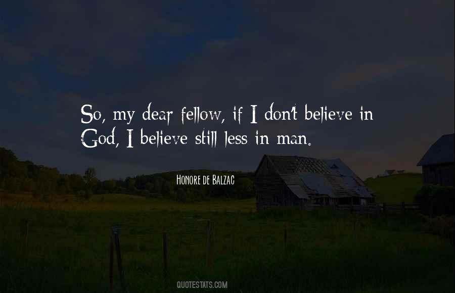 Faith In Man Quotes #257897