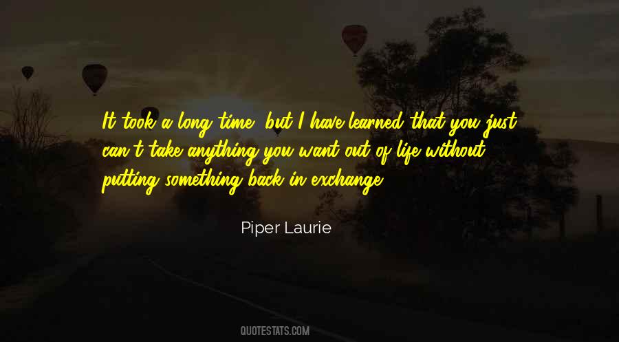 I Have Learned That Quotes #1194121