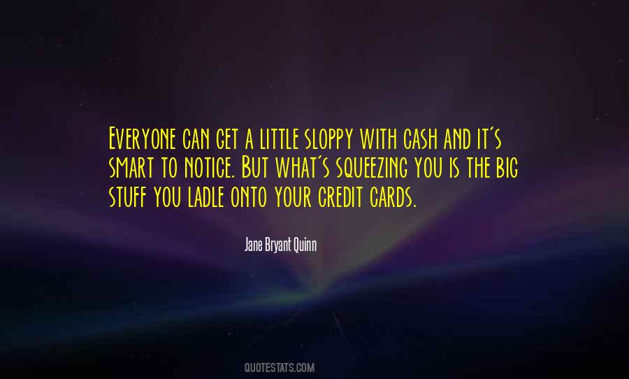 Cash And Credit Quotes #564538