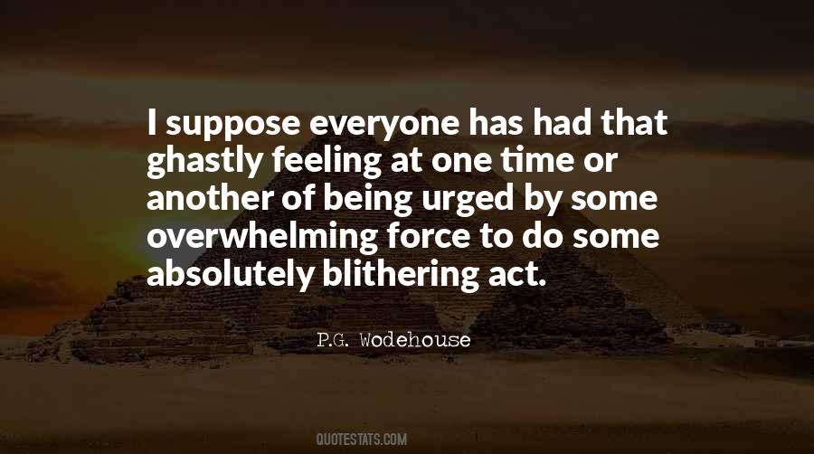 Urged To Do Quotes #361724
