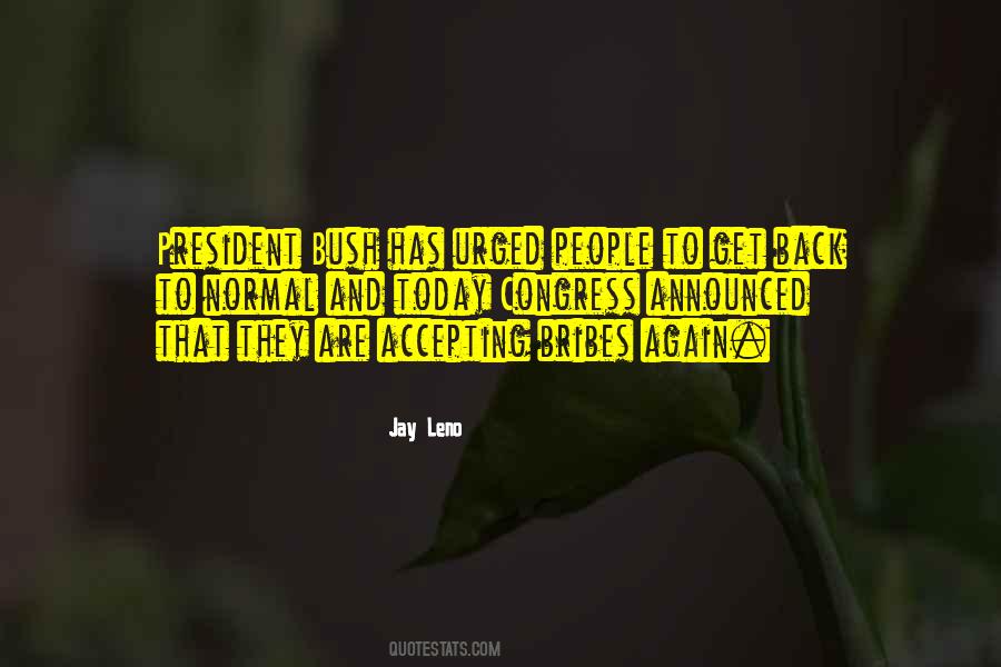 Urged To Do Quotes #474875