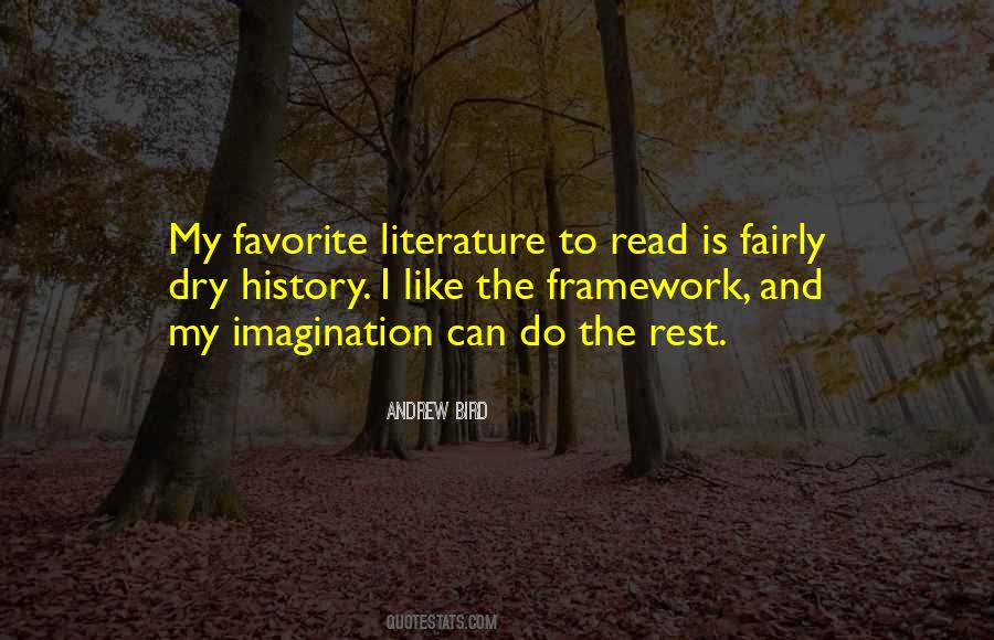 Quotes About Literature And History #1802556