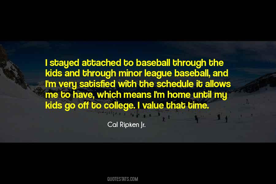 Ripken Baseball Quotes #1001138