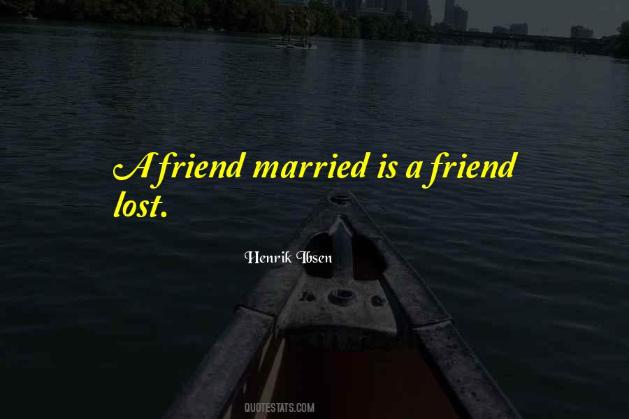 Lost Friend Quotes #694348