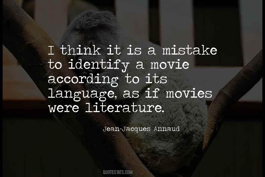 Annaud Jean Jacques Quotes #476702