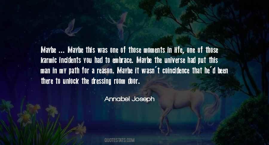 Embrace Moments Quotes #1855949