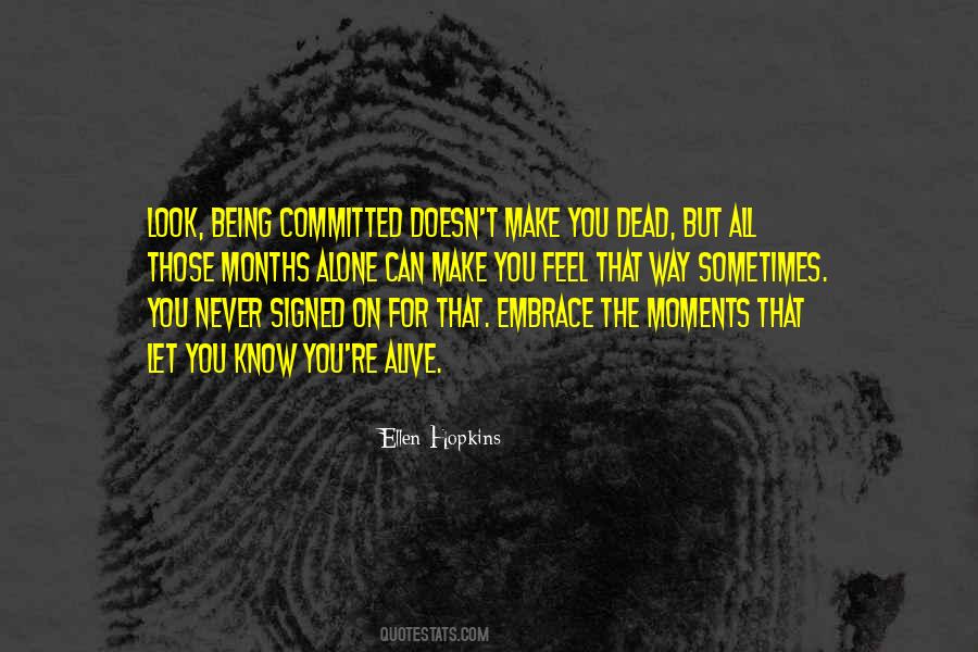Embrace Moments Quotes #691614