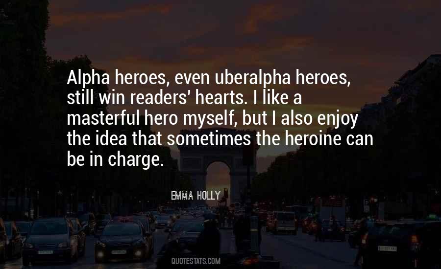 Alpha Hero Quotes #1123285