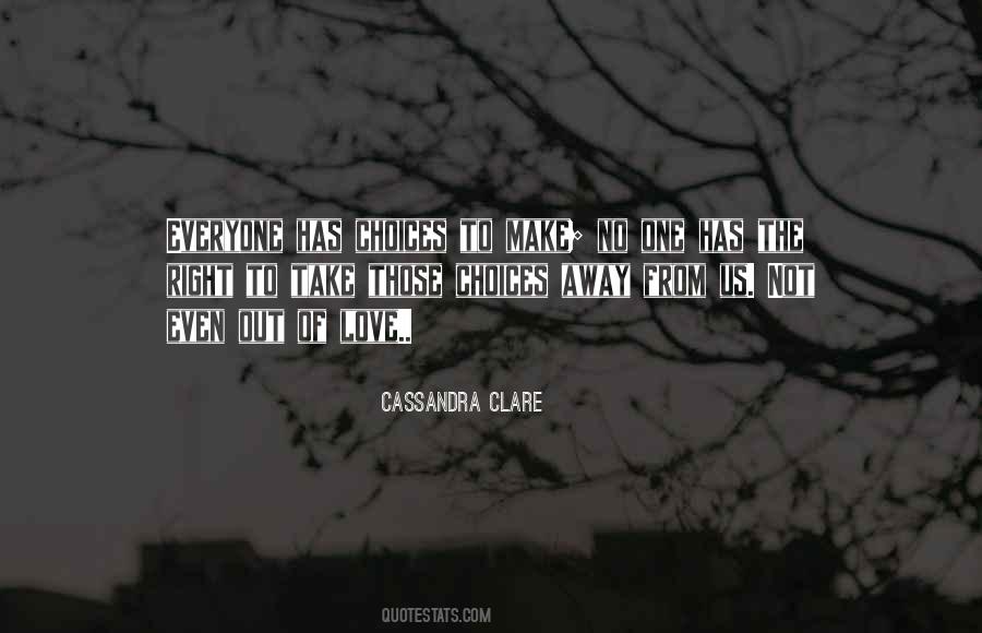 Cassandra Clare Love Quotes #8521