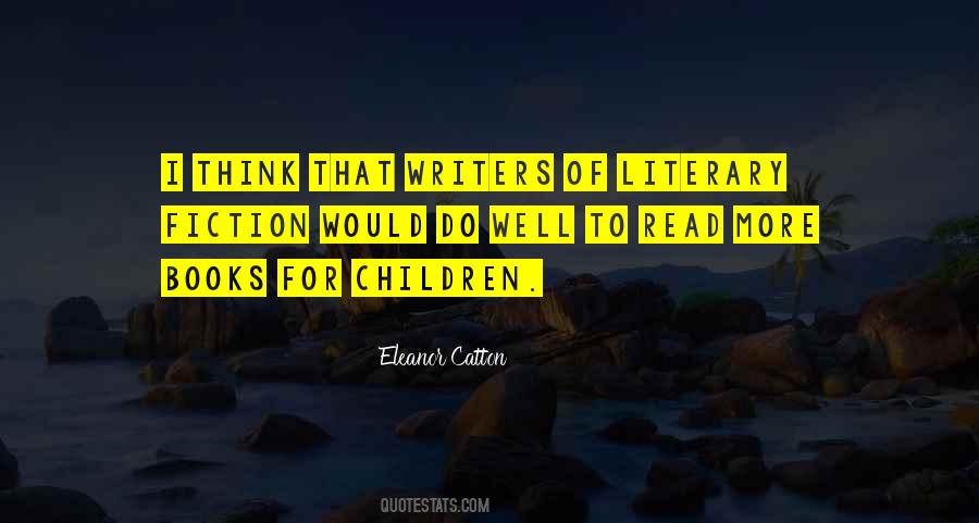 Quotes About Literary Fiction #596615