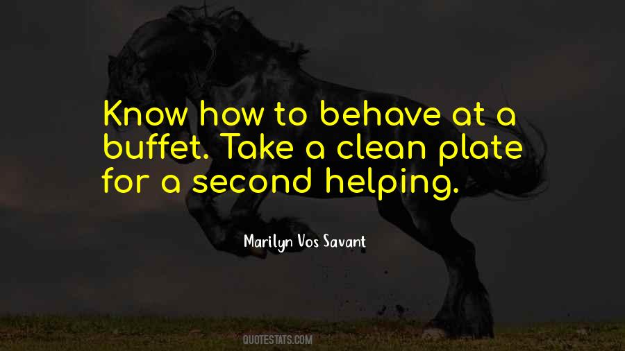 How To Behave Quotes #1482324