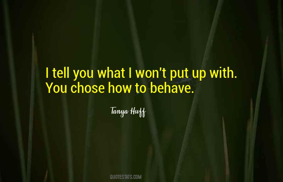 How To Behave Quotes #1531268