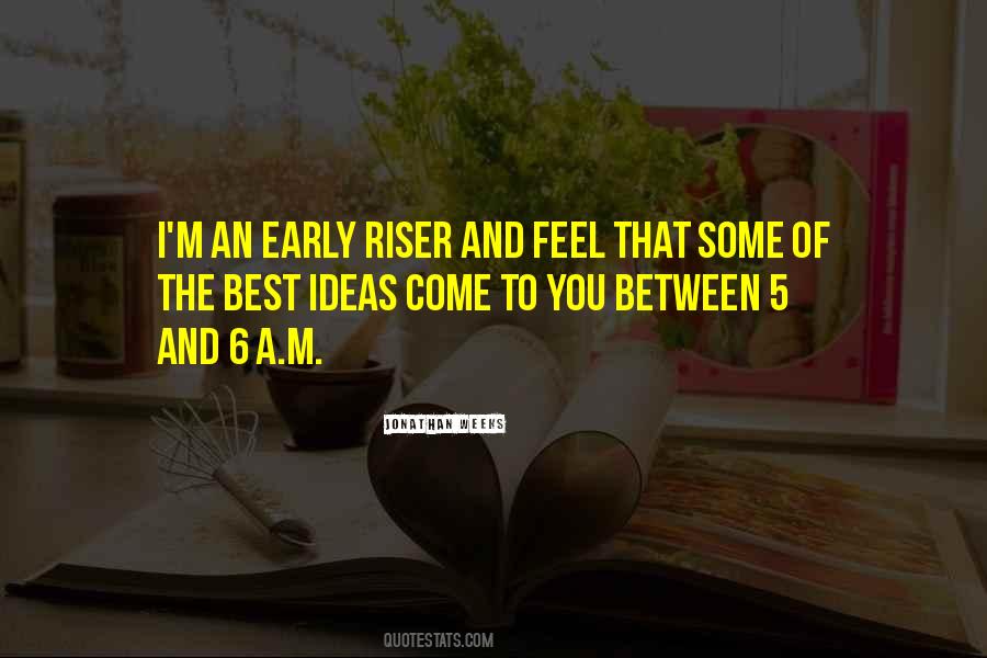 2 Weeks You Feel It Quotes #510475