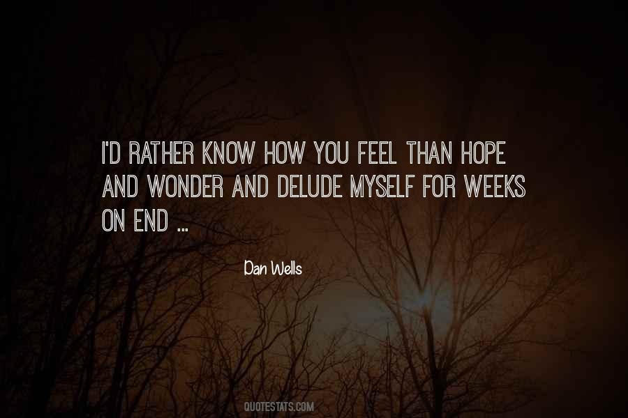 2 Weeks You Feel It Quotes #613462